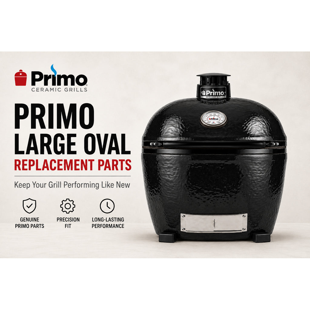 Genuine OEM Primo Large Oval Replacement Parts and Maintenance Components